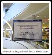 Expositie Stapelhoed Beste Bibliotheek 2013