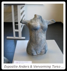 Expositie Anders & Vervorming Torso Proud
